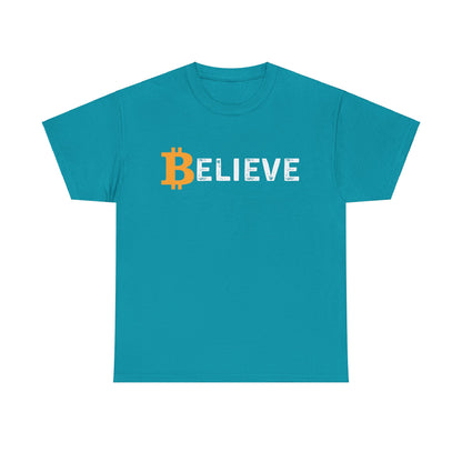 Believe (Bitcoin, Crypto) Unisex T-Shirt