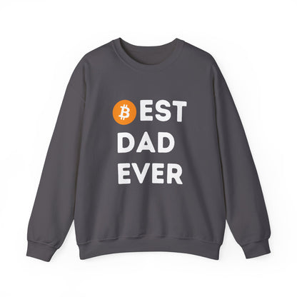 Best Dad Ever (Bitcoin, Crypto) Unisex Sweatshirt