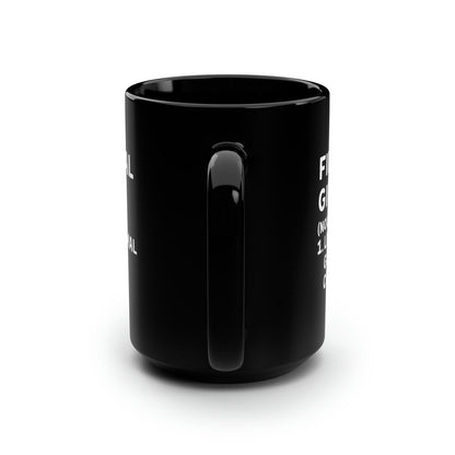 Financial Girl (Like Normal Girl, but cooler)  Mug 15oz