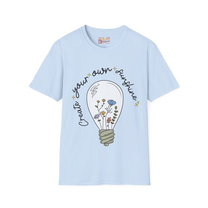 Create Your Own Sunshine Ultimate Comfort Styled T-shirt