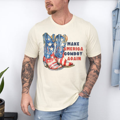 Make America Cowboy Again Ultimate Comfort Unisex Funny T-shirt