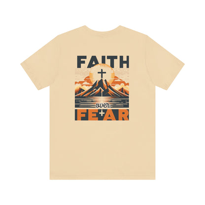 Faith Over Fear Graphic Unisex T-shirt