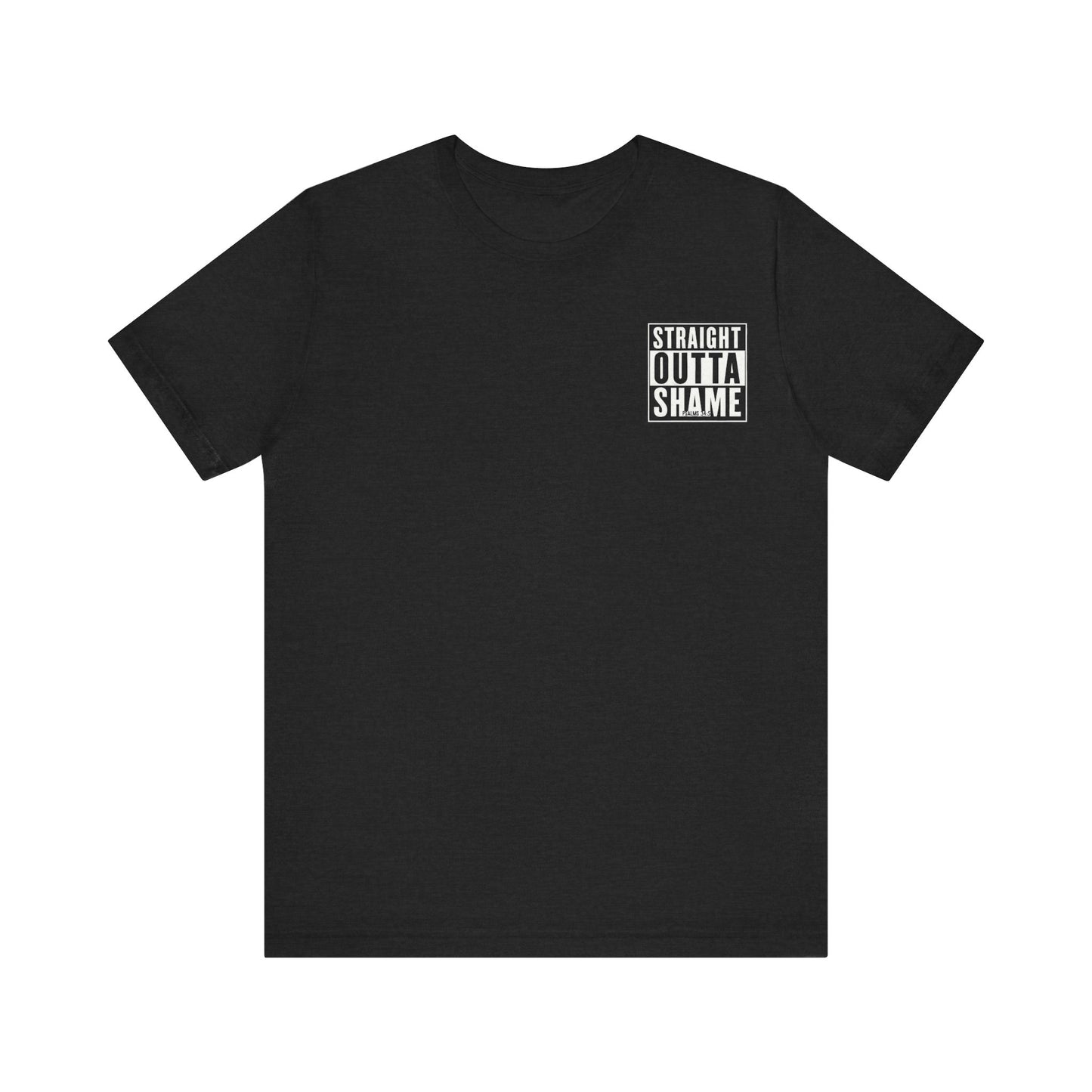 Straight Outta Shame Graphic Unisex T-shirt