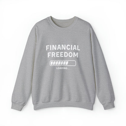 Financial Freedom Unisex Sweatshirt