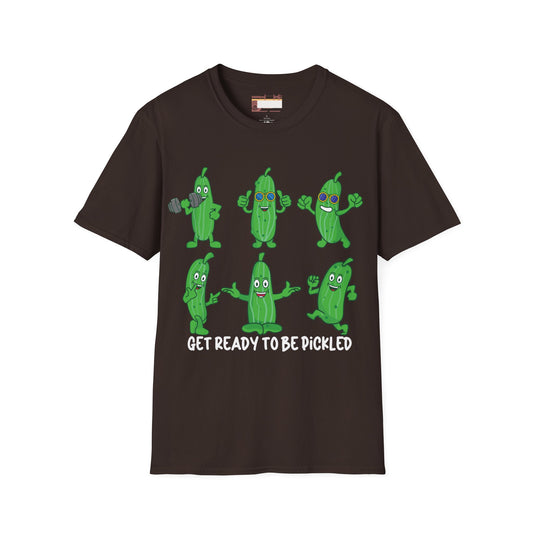 Get Ready To Be Pickled, Pickle Lover Designed Comfort Unisex T-shirt