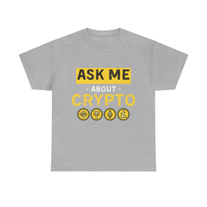 Ask Me About Crypto Ultimate Comfort T-Shirt