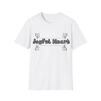 Joyful Heart Motivation Ultimate Comfort Styled Unisex T-shirt