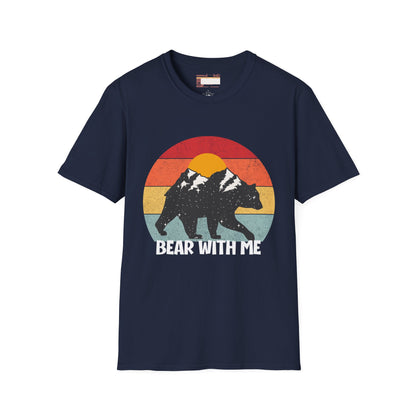 Graphic Bear With Me Unisex Comfort Styled T-shirts