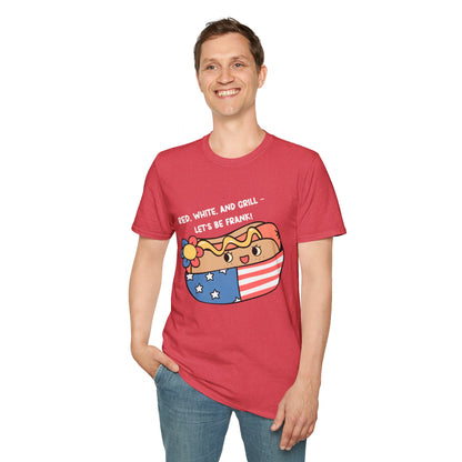 Red, White And Grill-Lets Be Frank. July 4th Ultimate Comfort Unisex T-shirt