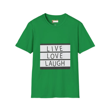 Live Love Laugh Designed Graphic Comfort Unisex T-shirt