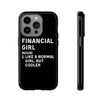 Financial Girl (Like Normal Girl, but cooler) iPhone Case