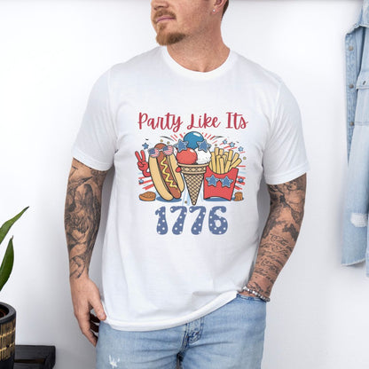 Party Like Its 1776, July 4th Ultimate Comfort Unisex Funny T-shirt