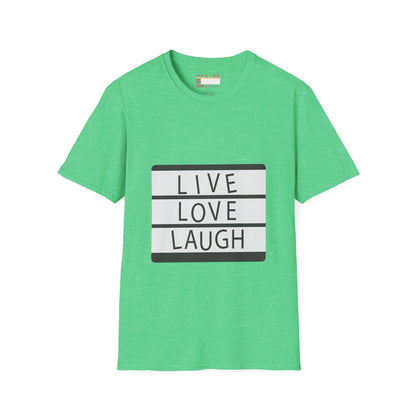 Live Love Laugh Designed Graphic Comfort Unisex T-shirt
