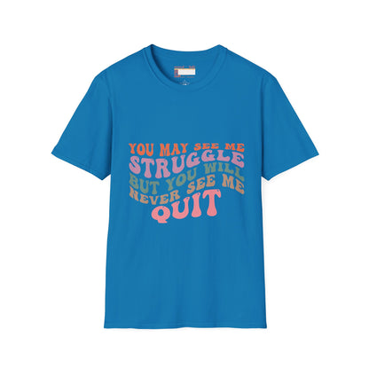 Graphic Quotes Designed Comfort Unisex T-shirt