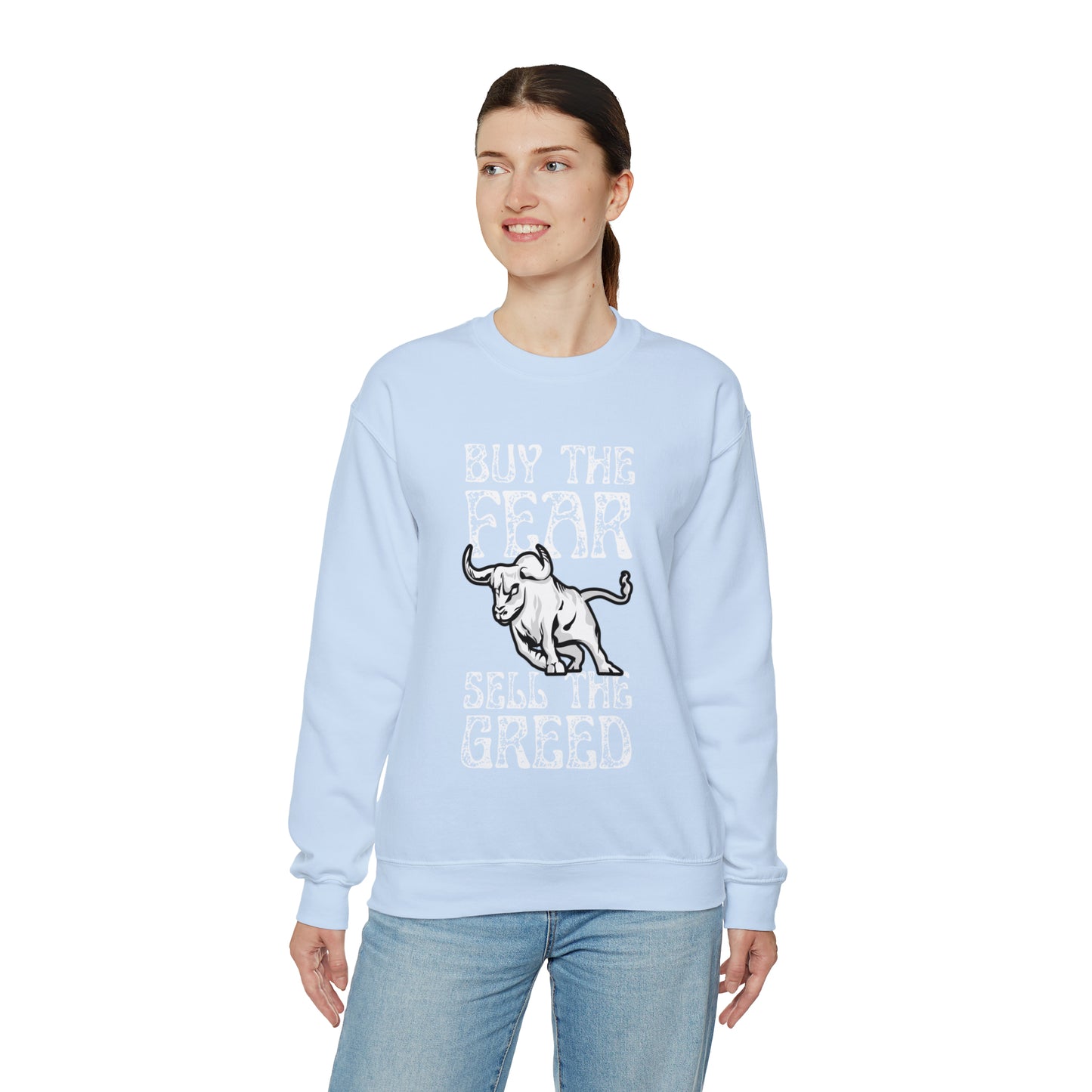 Buy The Fear Sell The Greed (Stock Market) Unisex Sweatshirt