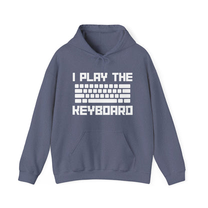 I Play The Keyboard Ultimate Comfort Unisex Hoodie
