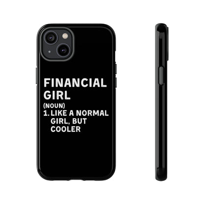 Financial Girl (Like Normal Girl, but cooler) iPhone Case