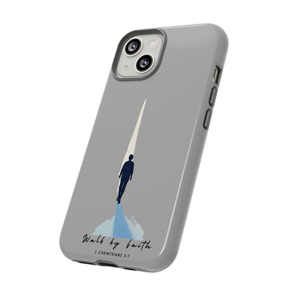 Inspirational Tough Phone Case - "Walk by Faith" Design - Bible Verse Phone Protection