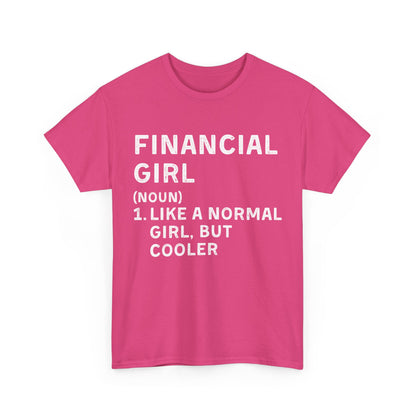 Financial Girl Ultimate Comfort Unisex T-Shirt