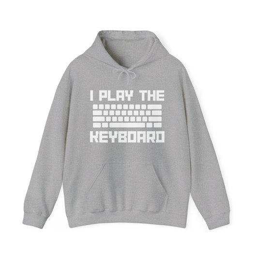 I Play The Keyboard Ultimate Comfort Unisex Hoodie