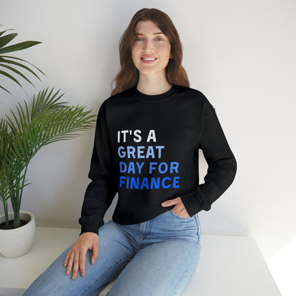 It's A Great Day For Finance  Sweatshirt 49