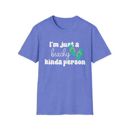 I Am Just A Beachy person Ultimate Comfort Unisex T-shirt