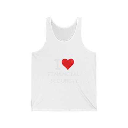 I Love Financial Security Unisex Tank Top