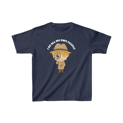 Unisex Kids I do All My Own Stunts Ultimate Comfort T-Shirts
