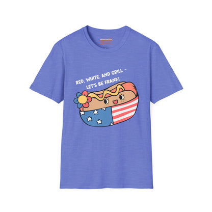 Red, White And Grill-Lets Be Frank. July 4th Ultimate Comfort Unisex T-shirt