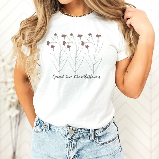 Spread Love Like Wildflower  Ultimate Comfort Styled T-shirt
