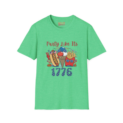 Party Like Its 1776, July 4th Ultimate Comfort Unisex Funny T-shirt