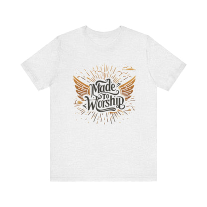 Christian Gospel Unisex Made to Worship T-Shirt