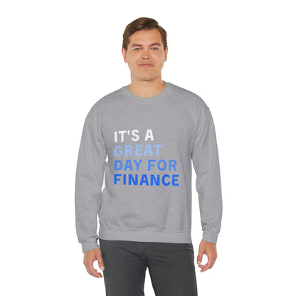 It's A Great Day For Finance  Sweatshirt 49