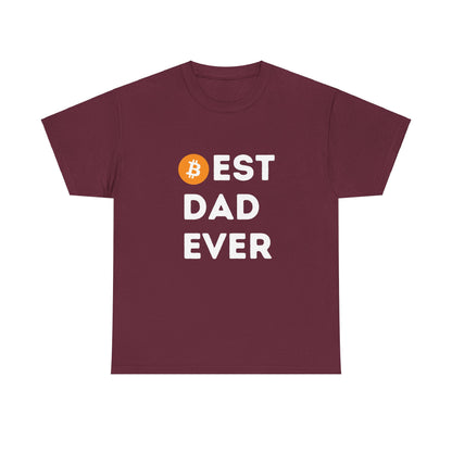 Best Dad Ever (Bitcoin, Crypto) Unisex T-Shirt