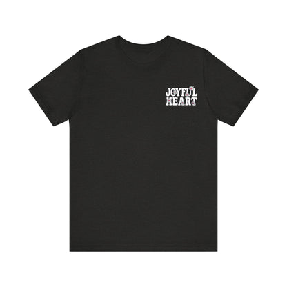 Joyful Heart Graphic Unisex T-shirt