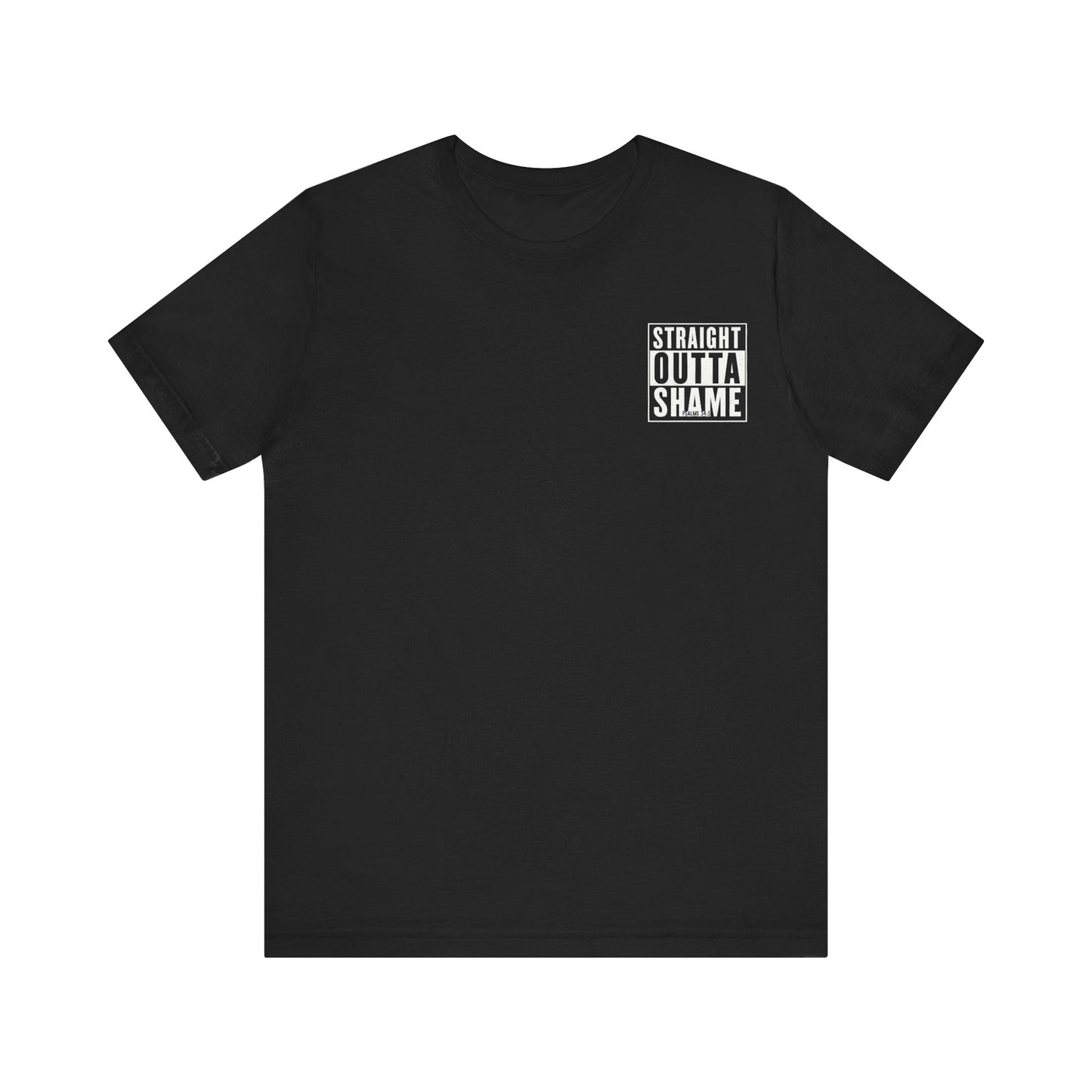 Straight Outta Shame Graphic Unisex T-shirt