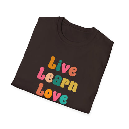 Live Learn Love Graphic Ultimate Comfort Unisex T-shirt