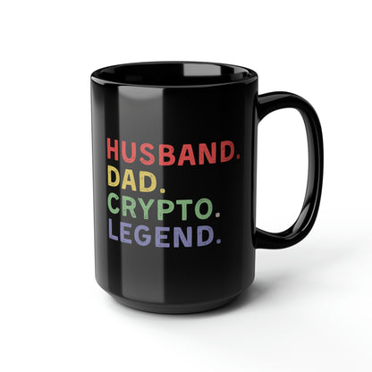 Husband Dad Crypto Legend Mug 15oz