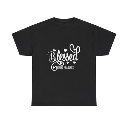 Designed Blessed Beyond Measures Unisex Comfort Styled Bible Gospel T-shirts.