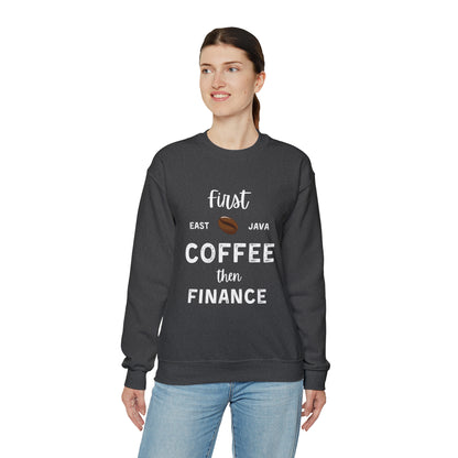 First Coffee Then Finance Unisex Sweatshirt