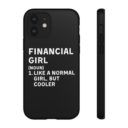 Financial Girl (Like Normal Girl, but cooler) iPhone Case