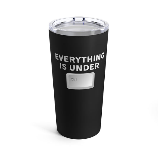 Everything in Under CTRL Tumbler