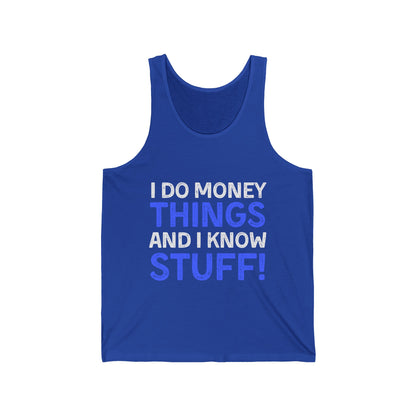 Money Things Ultimate Comfort Unisex Tank Top