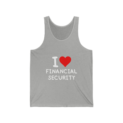 I Love Financial Security Unisex Tank Top