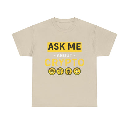 Ask Me About Crypto Ultimate Comfort T-Shirt