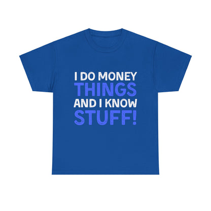Money Things Ultimate Comfort Unisex T-Shirt