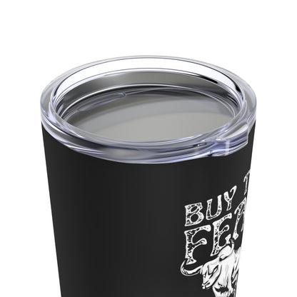 Buy The Fear Sell The Greed (Stock Market) Tumbler