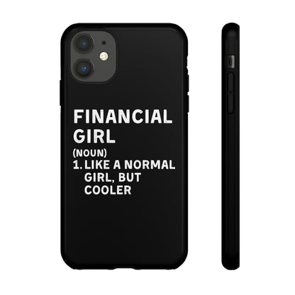 Financial Girl (Like Normal Girl, but cooler) iPhone Case