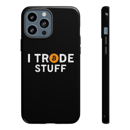 I Trade Stuff iPhone Case