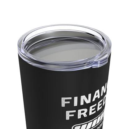 Financial Freedom Tumbler